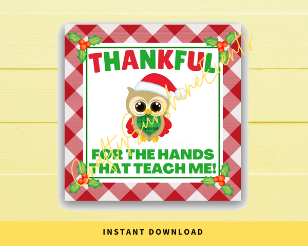 INSTANT DOWNLOAD Thankful For The Hands That Teach Me Christmas Square Gift Tags 2.5x2.5