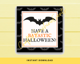 INSTANT DOWNLOAD Have A Batastic Halloween Square Gift Tags 2.5x2.5