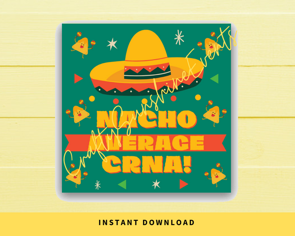 INSTANT DOWNLOAD Nacho Average CRNA Square Gift Tags 2.5x2.5