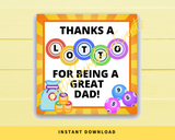 INSTANT DOWNLOAD Thanks A Lotto For Being A Great Dad Square Gift Tags 2.5x2.5