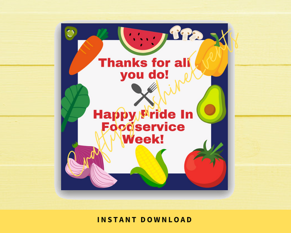 INSTANT DOWNLOAD Thanks For All You Do Happy Pride In Foodservice Week Square Gift Tags 2.5x2.5