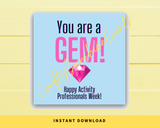 INSTANT DOWNLOAD You Are A Gem Happy Activity Professionals Week Square Gift Tags 2.5x2.5