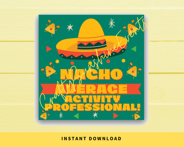 INSTANT DOWNLOAD Nacho Average Activity Professional Square Gift Tags 2.5x2.5