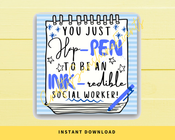 INSTANT DOWNLOAD You Just Happen To Be An Inkredible Social Worker Gift Tags 2.5x2.5