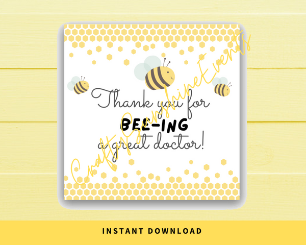 INSTANT DOWNLOAD Thank You For Bee-ing A Great Doctor Square Gift Tags 2.5x2.5