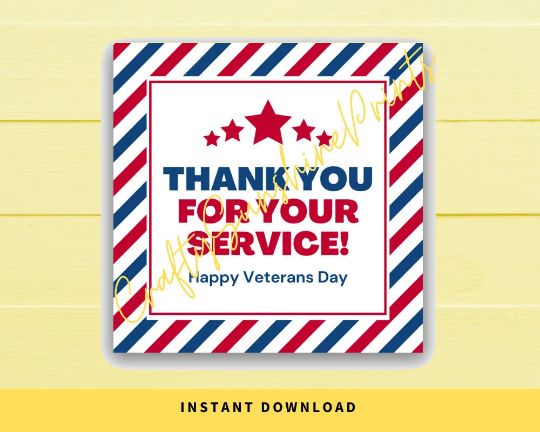 INSTANT DOWNLOAD Thank You For Your Service Happy Veterans Day Gift Tags 2.5x2.5