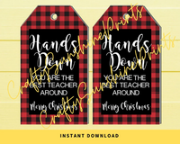 INSTANT DOWNLOAD Buffalo Hands Down You Are The Best Teacher Around Merry Christmas Gift Tags