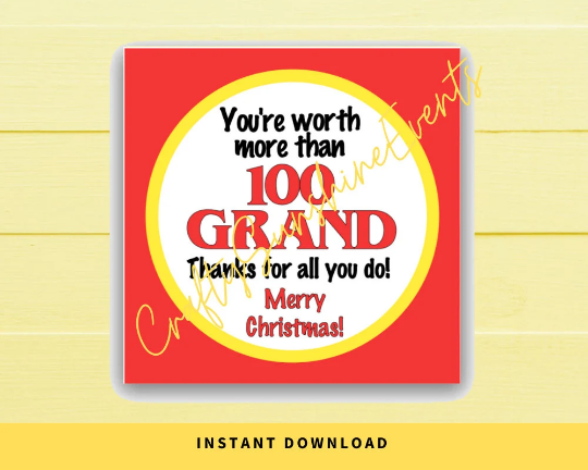 INSTANT DOWNLOAD You're Worth More Than 100 Grand Merry Christmas Square Gift Tags 2.5x2.5