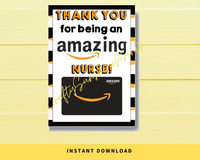 INSTANT DOWNLOAD Thank You For Being An Amazing Nurse Gift Card Holder 5x7