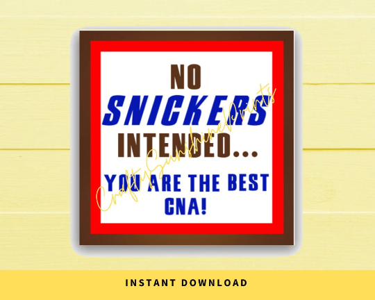 INSTANT DOWNLOAD No Snickers Intended, You Are The Best CNA Square Gift Tags 2.5x2.5