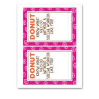 INSTANT DOWNLOAD Donut Know What We'D Do Without A Social Worker Like You Gift Card Holder 5x7