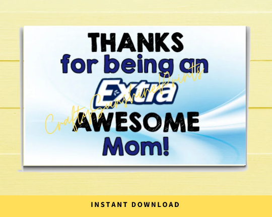INSTANT DOWNLOAD Thanks For Being An Extra Awesome Mom Gift Tags 4x2.5