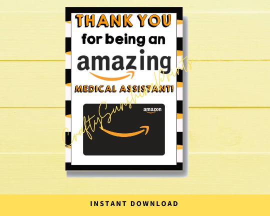 INSTANT DOWNLOAD Thank You For Being An Amazing Medical Assistant Amazon Gift Card Holder 5x7