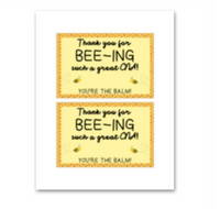 INSTANT DOWNLOAD Thank You For Bee-ing Such A Great CNA Lip Balm Tags 6x4
