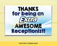 INSTANT DOWNLOAD Thanks For Being An Extra Awesome Receptionist Gift Tags 4x2.5