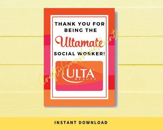 INSTANT DOWNLOAD Thank You For Being The Ultamate Social Worker Gift Card Holder 5x7