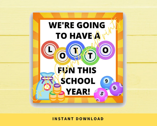 INSTANT DOWNLOAD We're Going To Have A Lotto Fun This School Year Square Gift Tags 2.5x2.5