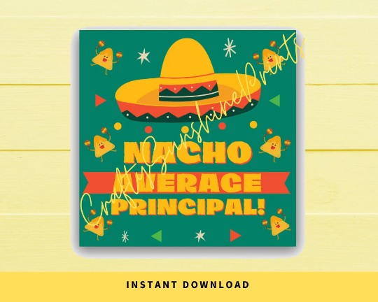INSTANT DOWNLOAD Nacho Average Principal Square Gift Tags 2.5x2.5