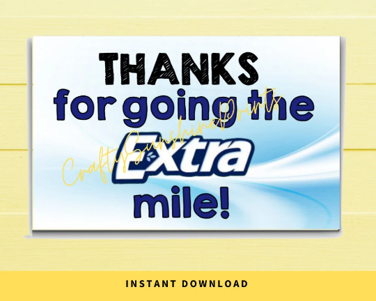 INSTANT DOWNLOAD Thanks For Going The Extra Mile Gift Tags 4x2.5