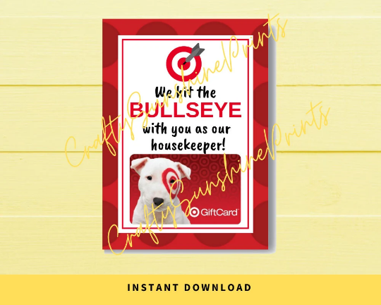 INSTANT DOWNLOAD We Hit The Bullseye With You As Our Housekeeper Gift Card Holder 5x7