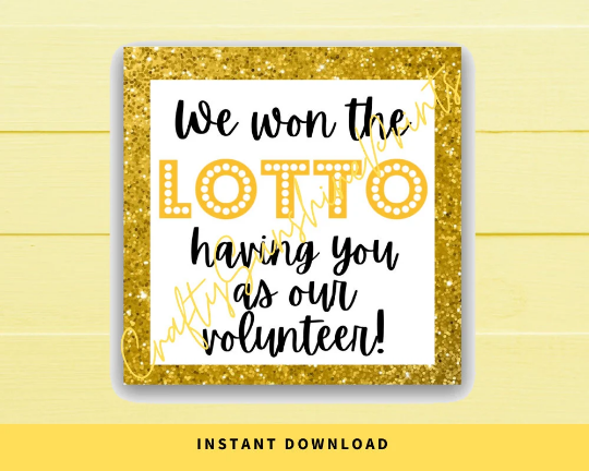 INSTANT DOWNLOAD We Won The Lotto Having You As Our Volunteer Square Gift Tags 2.5x2.5
