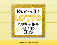 INSTANT DOWNLOAD We Won The Lotto Having You As Our CNA Square Gift Tags 2.5x2.5