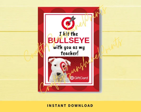 INSTANT DOWNLOAD I Hit The Bullseye With You As My Teacher Gift Card Holder 5x7