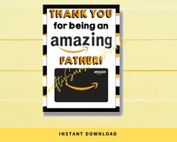 INSTANT DOWNLOAD Thank You For Being An Amazing Father Gift Card Holder 5x7