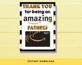 INSTANT DOWNLOAD Thank You For Being An Amazing Father Gift Card Holder 5x7