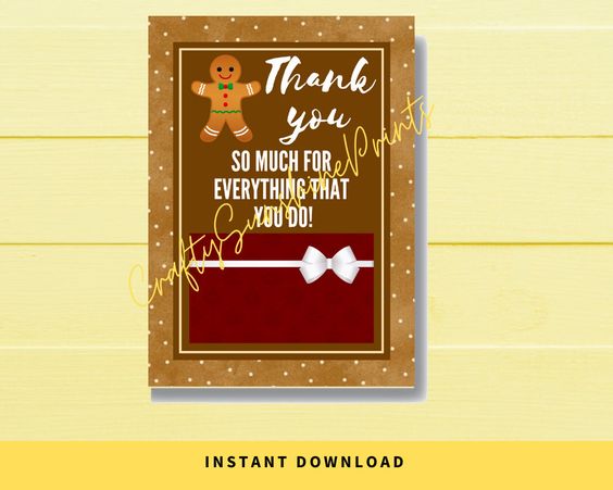 INSTANT DOWNLOAD Gingerbread Thank You So Much For Everything That You Do Gift Card Holder 5x7