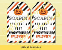 INSTANT DOWNLOAD Soapin' You Have A Very Spooktacular Halloween Gift Tags