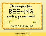 INSTANT DOWNLOAD Thank You For Bee-ing Such A Great Boss Lip Balm Tags 6x4