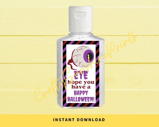 INSTANT DOWNLOAD Eye Hope You Have A Happy Halloween Hand Sanitizer Labels