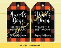 INSTANT DOWNLOAD Hands Down You Are The Best Around Happy Halloween Gift Tags