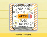 INSTANT DOWNLOAD You Are The Write Boss For Me Square Gift Tags 2.5x2.5