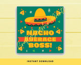 INSTANT DOWNLOAD Nacho Average Boss Square Gift Tags 2.5x2.5