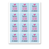 INSTANT DOWNLOAD You Are A Gem Of A Doctor Square Gift Tags 2.5x2.5